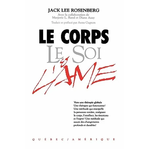 Le Corps Le Soi & L'Ame