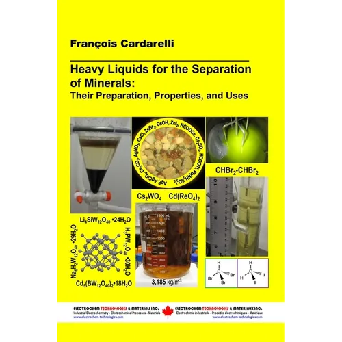 Heavy Liquids for the Separation of Minerals: Their Preparation, Properties, and Uses