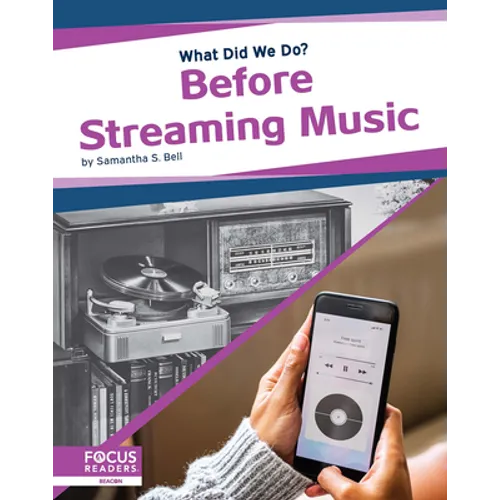 Before Streaming Music