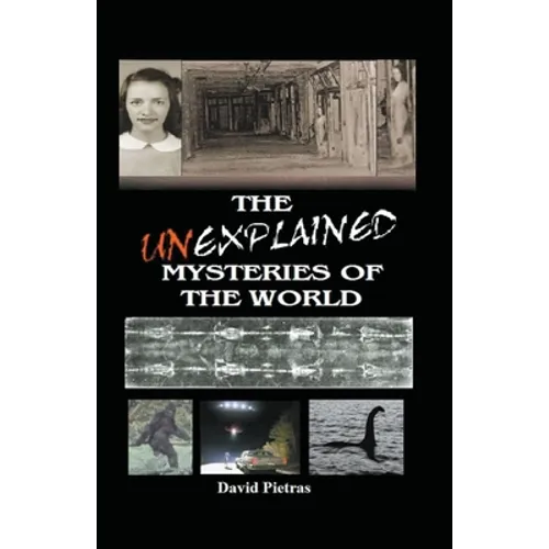The Unexplained Mysteries of The World
