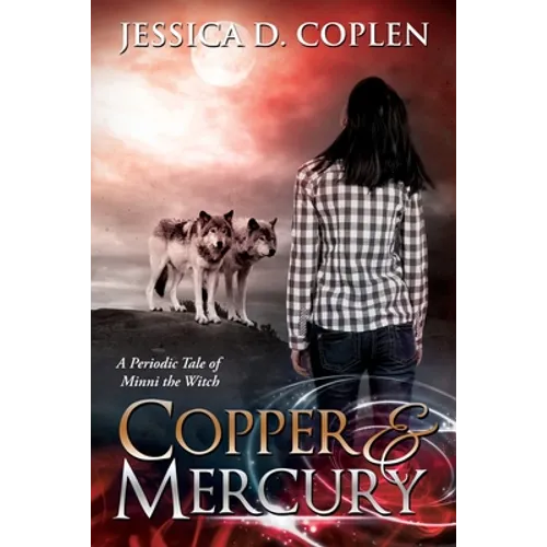 Copper and Mercury: A Periodic Tale of Minni the Witch