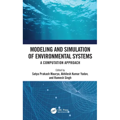 Modeling and Simulation of Environmental Systems: A Computation Approach
