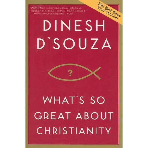What's So Great about Christianity