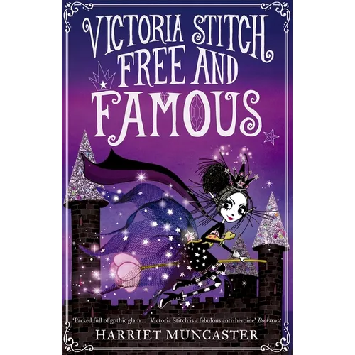 Victoria Stitch: Free and Famous: Volume 2