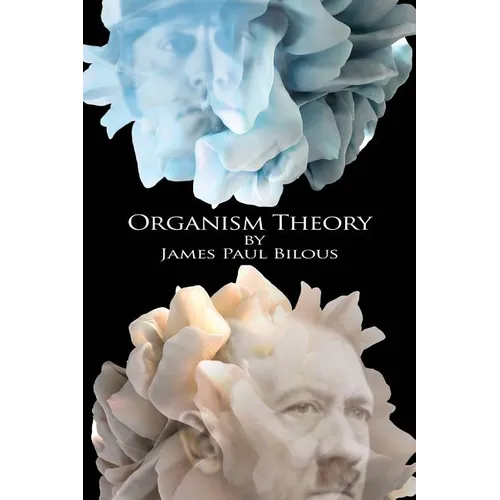 Organism Theory