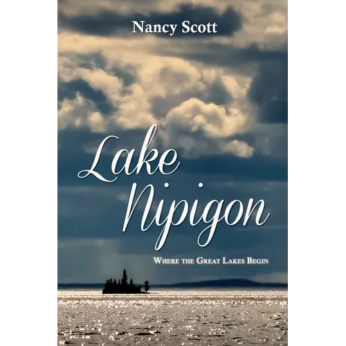 Lake Nipigon: Where the Great Lakes Begin