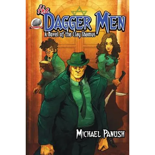 The Dagger Men: A Novel of the Clay Shamus