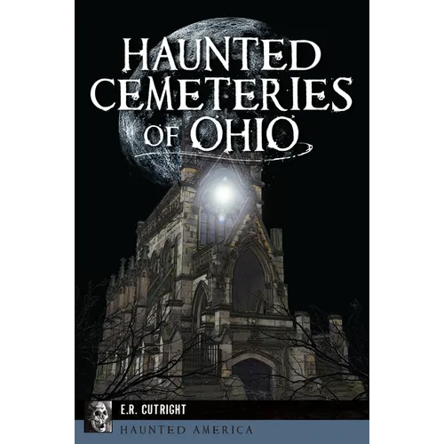 Haunted Cemeteries of Ohio