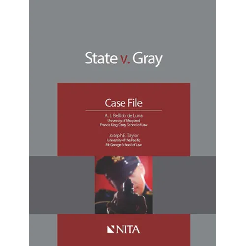 State v. Gray: Case File