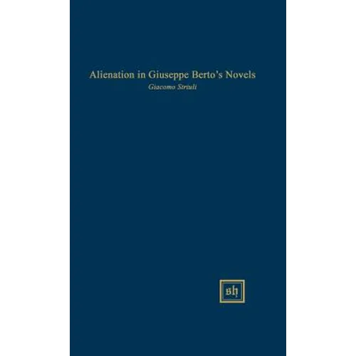 Alienation in Giuseppe Berto's Novels