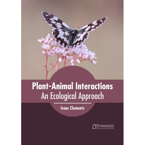 Plant-Animal Interactions: An Ecological Approach