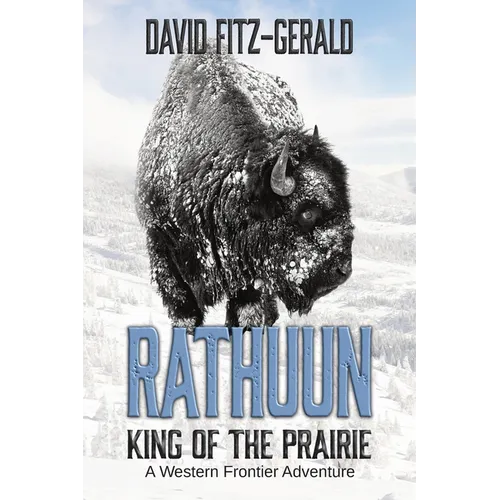 Rathuun: King of the Prairie