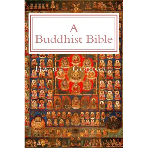 A Buddhist Bible: Illustrated Edition