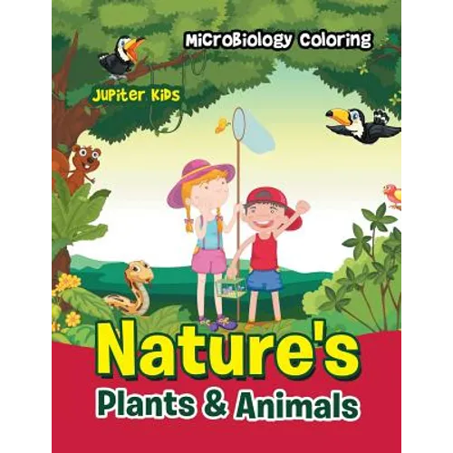 Nature's Plants & Animals: Microbiology Coloring