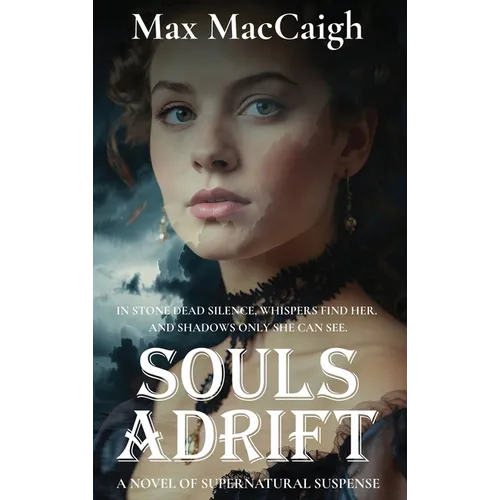 Souls Adrift: A Novel of Supernatural Suspense