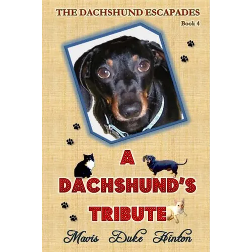 A Dachshund's Tribute