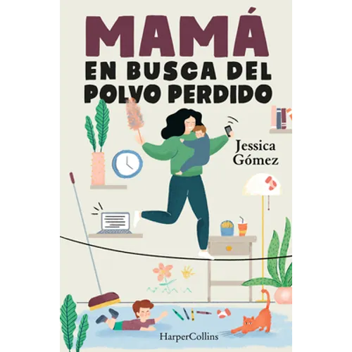 Mamá En Busca del Polvo Perdido (Mommy in Search for the Lost Screw)