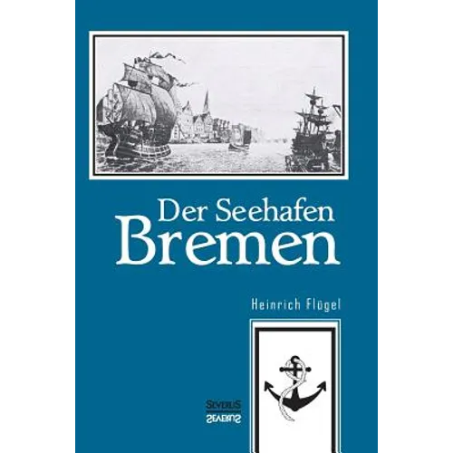 Der Seehafen Bremen