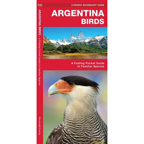 Argentina Birds: A Folding Pocket Guide to Familiar Species