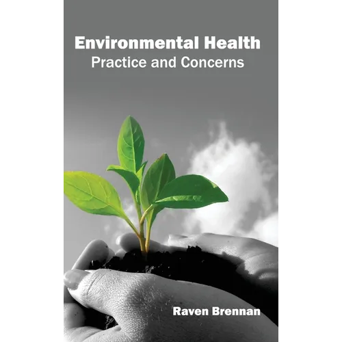 Environmental Health: Practice and Concerns