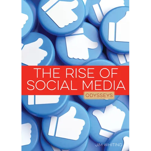 The Rise of Social Media