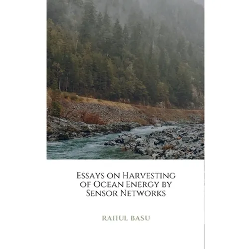 Essays on Harvesting of Ocean Energy by Sensor Networks