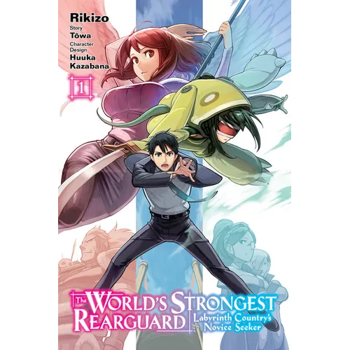 The World's Strongest Rearguard: Labyrinth Country's Novice Seeker, Vol. 1 (Manga)