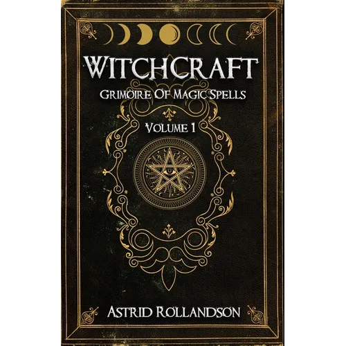 Witchcraft: Grimorio di Incantesimi e Stregonerie