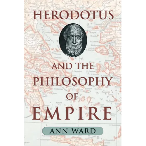 Herodotus and the Philosophy of Empire