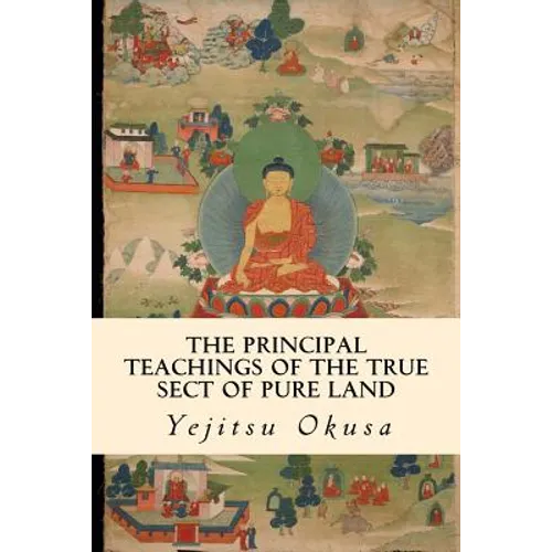 The Principal Teachings of the True Sect of Pure Land