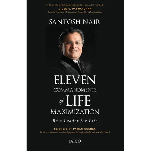 Eleven Commandments of Life Maximization: Be a Leader for Life