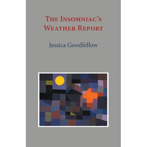 The Insomniac's Weather Report