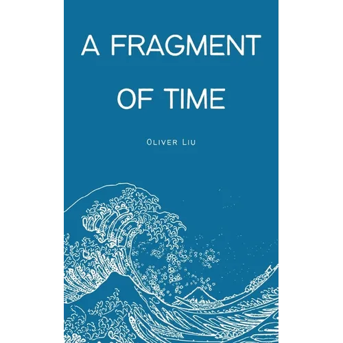 A Fragment of Time