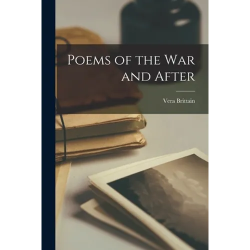 Poems of the War and After