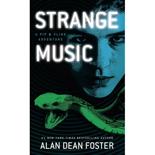 Strange Music: A Pip and Flinx Adventure