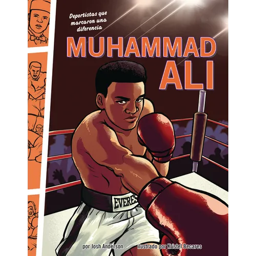 Muhammad Ali: Deportistas Que Marcaron Una Diferencia (Athletes Who Made a Difference)