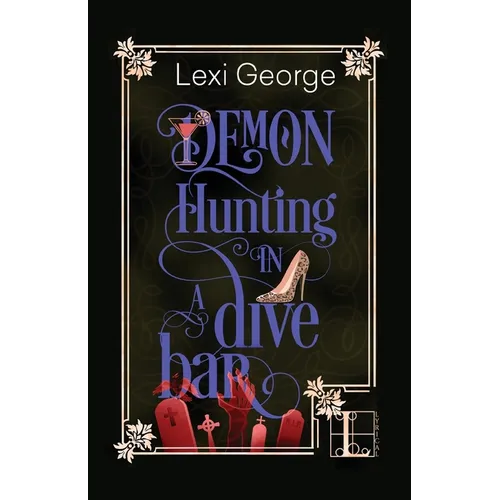 Demon Hunting in a Dive Bar