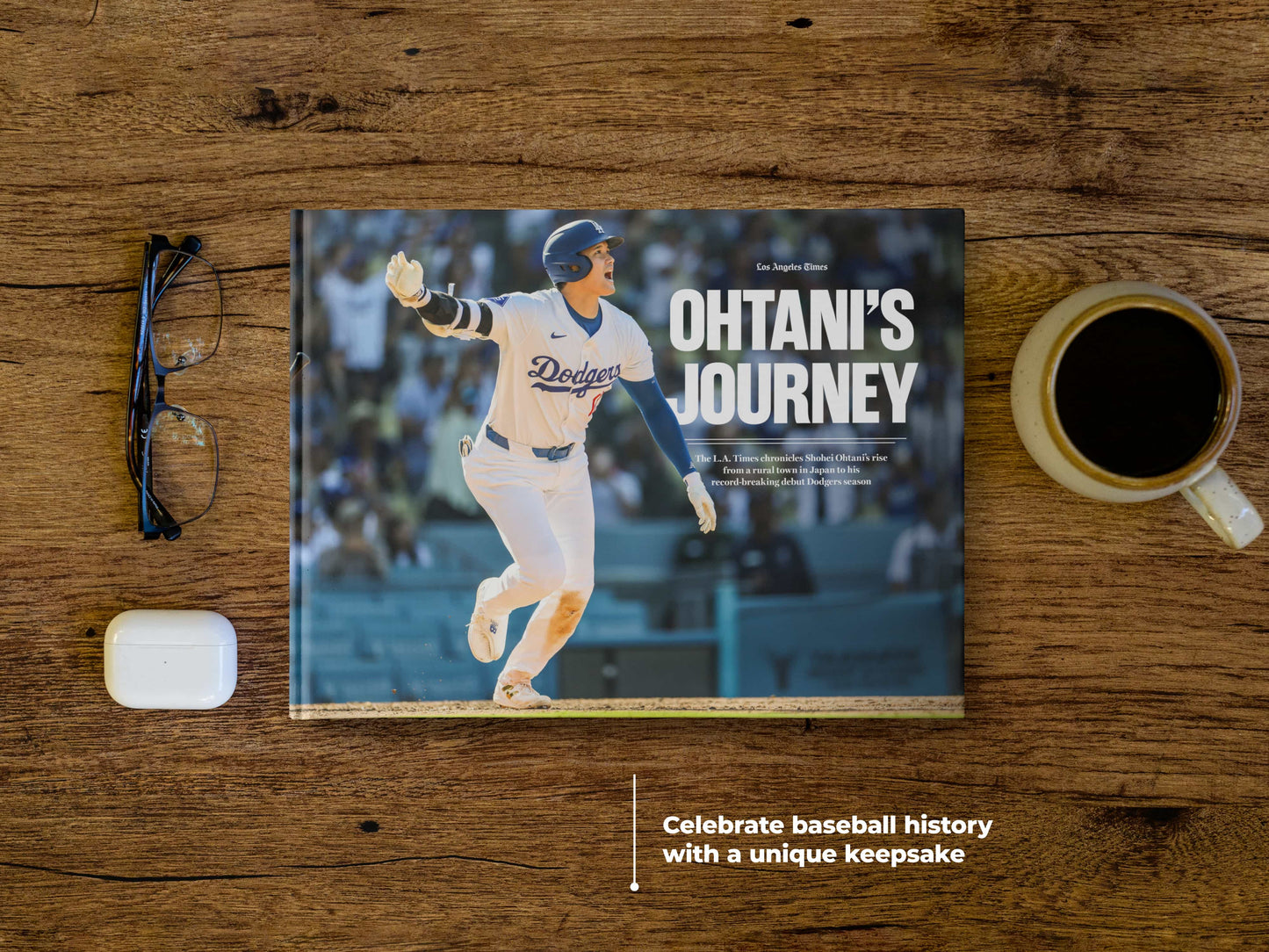 Ohtani's Journey: The L.A. Times Chronicles Shohei Ohtani's Rise From a Rural Town in Japan to His Record-Breaking Debut Dodgers Season Book
