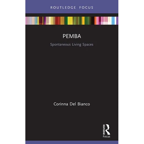 Pemba: Spontaneous Living Spaces