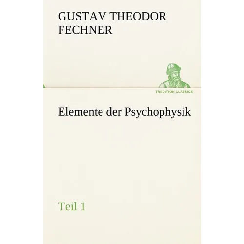 Elemente Der Psychophysik