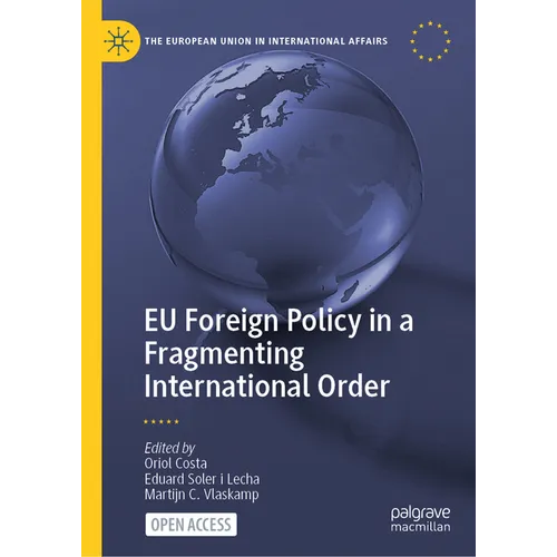 EU Foreign Policy in a Fragmenting International Order
