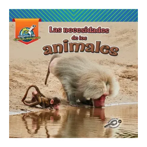 Las Necesidades de Los Animales: Animal Needs