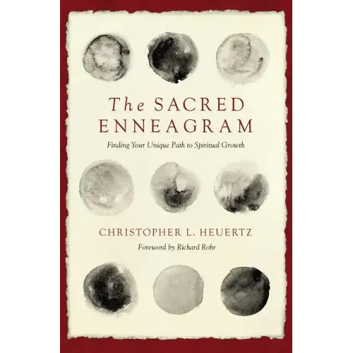 The Sacred Enneagram: Finding Your Unique Path to Spiritual Growth