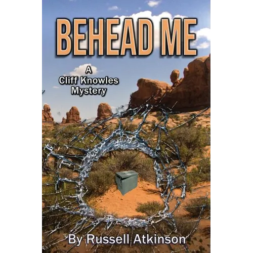 Behead Me: A Cliff Knowles Mystery