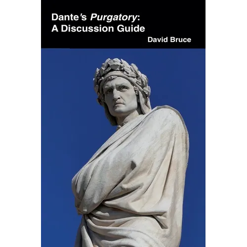 Dante's Purgatory: A Discussion Guide