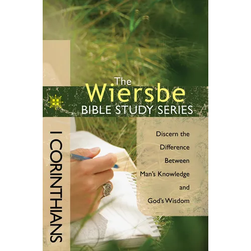 1 Corinthians: Discern the Difference Between Man's Knowledge and God's Wisdom