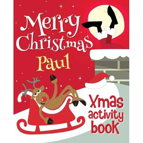 Merry Christmas Paul - Xmas Activity Book: (Personalized Children's Activity Book)