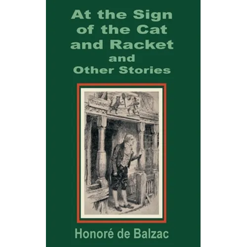 At the Sign of the Cat and Racket and Other Stories