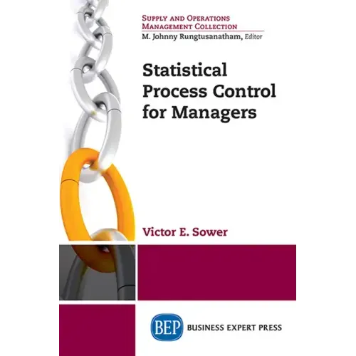 Statistical Process Control for Managers