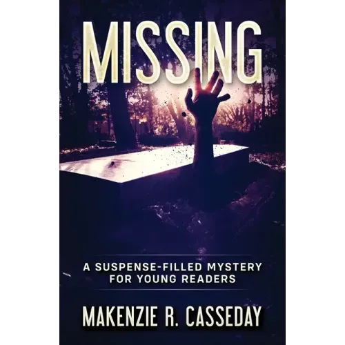 Missing: A Suspense-Filled Mystery for Young Readers